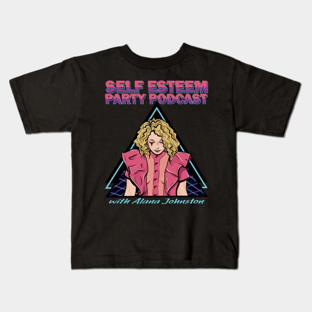 Self Esteem Party Podcast Kids T-Shirt by Self Esteem Party